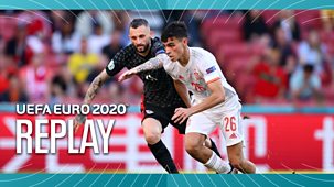 Euro 2020 - Replay: Croatia V Spain