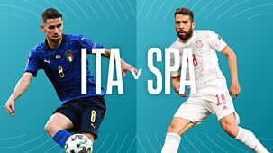 Euro 2020 - Semi-final: Italy V Spain