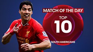 Match Of The Day Top 10 - Series 3: 7. South Americans