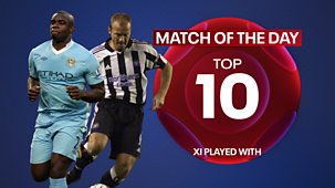 Match Of The Day Top 10 - Series 3: 9. Xi Played With