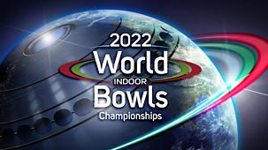 Bowls World Indoor Championships - 2022: 23/01/2022