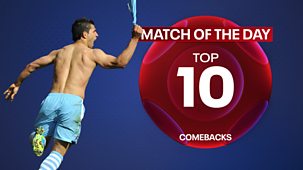 Match Of The Day Top 10 - Series 4: 1. Comebacks