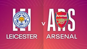 Women's Super League - 2021/22: Leicester City V Arsenal