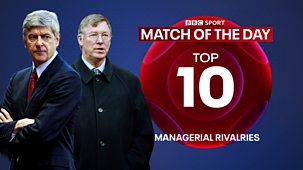 Match Of The Day Top 10 - Series 4: 8. Managerial Rivalries