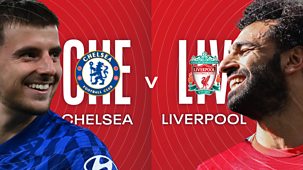 Fa Cup - 2021/22: Final: Chelsea V Liverpool