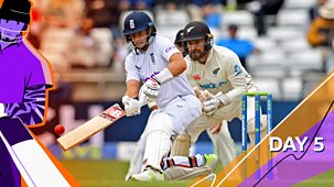 Cricket: Today At The Test - England V New Zealand 2022: Third Test: Day Five Highlights