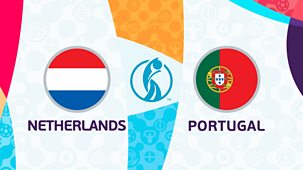 Women's Euro 2022 - Netherlands V Portugal