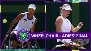 Wimbledon - Wheelchair Ladies’ Singles Final