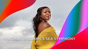 Bbc Proms - 2022: Vaughan Williams’s Sea Symphony