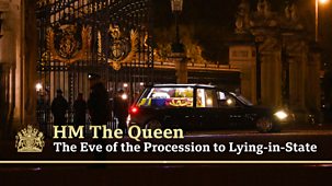 The Eve Of The Procession To Lying-in-state - Episode 13-09-2022