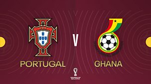 World Cup 2022 - Replay: Portugal V Ghana