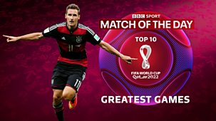 Match Of The Day Top 10 - World Cup 2022: Greatest World Cup Games