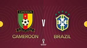 World Cup 2022 - Replay: Cameroon V Brazil