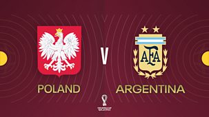 World Cup 2022 - Replay: Poland V Argentina