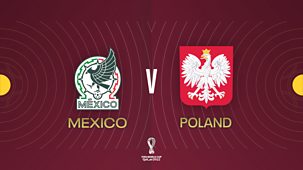 World Cup 2022 - Mexico V Poland