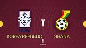 World Cup 2022 - Korea Republic V Ghana