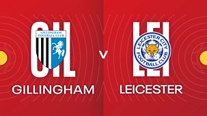 Fa Cup - 2022/23: Third Round: Gillingham V Leicester City