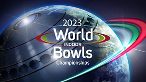 Bowls World Indoor Championships - 2023: 19/01/2023
