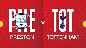 Fa Cup - 2022/23: Fourth-round: Preston North End V Tottenham Hotspur