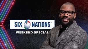 Six Nations Rugby - 2023: First Weekend Special