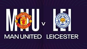 Women's Super League - 2022/23: Manchester United V Leicester City
