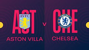 Women's Fa Cup Final - 2022/2023: Semi-final: Aston Villa V Chelsea