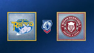 Rugby League: Challenge Cup - 2023: Sixth Round: Leeds Rhinos V Wigan Warriors