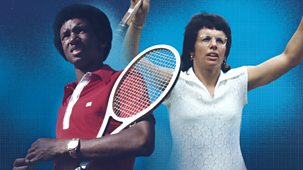 Gods Of Tennis - Series 1: 1. Billie Jean King And Arthur Ashe