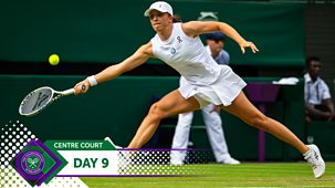 Wimbledon - Day 9, Part 2