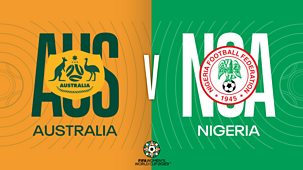 Fifa Women's World Cup 2023 - Australia V Nigeria
