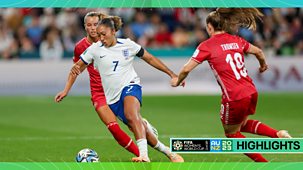 Fifa Women's World Cup 2023 - Highlights: England V Denmark, China V Haiti, Argentina V South Africa