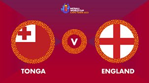 Netball World Cup - 2023: England V Tonga