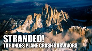 Storyville - Stranded! The Andes Plane Crash Survivors