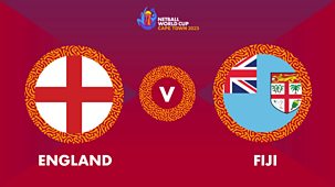 Netball World Cup - 2023: England V Fiji
