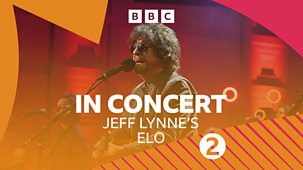 Radio 2 In Concert - Jeff Lynne's Elo