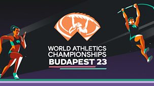 Athletics: World Championships - Budapest 2023: Day 9 Highlights
