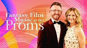 Bbc Proms - 2023: Fantasy Film Music At The Proms
