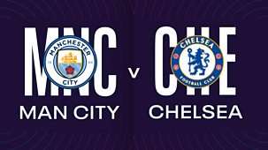 Women's Super League - 2023/24: Manchester City V Chelsea