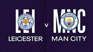 Women's Super League - 2023/24: Leicester City V Manchester City