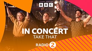 Radio 2 In Concert - Take That