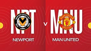 Fa Cup - 2023/24: Fourth Round: Newport County V Manchester United
