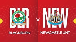 Fa Cup - 2023/24: Fifth Round: Blackburn Rovers V Newcastle United