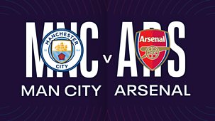 Women's Super League - 2023/24: Manchester City V Arsenal