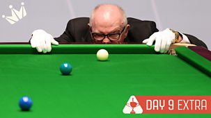 Snooker: World Championship - 2024 Extra: Day 9