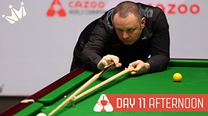 Snooker: World Championship - 2024: Day 11: Afternoon Session