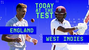 Cricket: Today At The Test - England V West Indies 2024: First Test: Day One Highlights