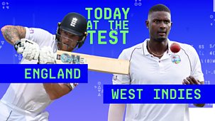 Cricket: Today At The Test - England V West Indies 2024: First Test: Day Three Highlights