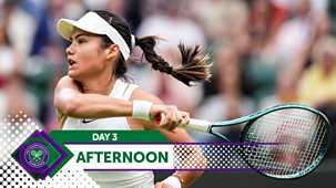 Wimbledon - Day 3, Afternoon