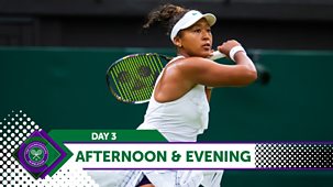 Wimbledon - Day 3, Afternoon And Evening