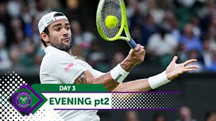 Wimbledon - Day 3, Evening - Part 2